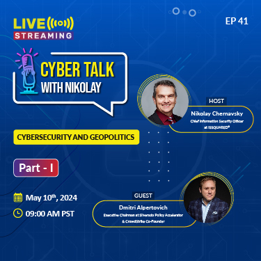 Cybersecurity and Geopolitics: Part - I
